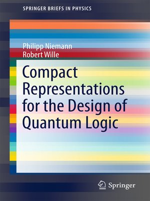 cover image of Compact Representations for the Design of Quantum Logic